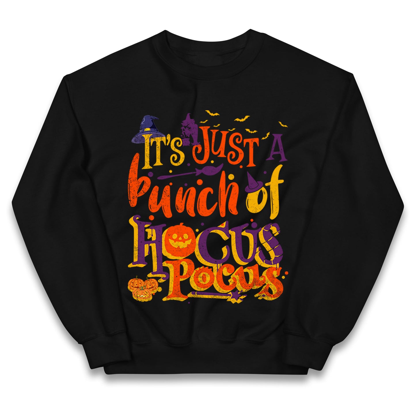 Its Just A Bunch Of Hocus Pocus Halloween Jumper
