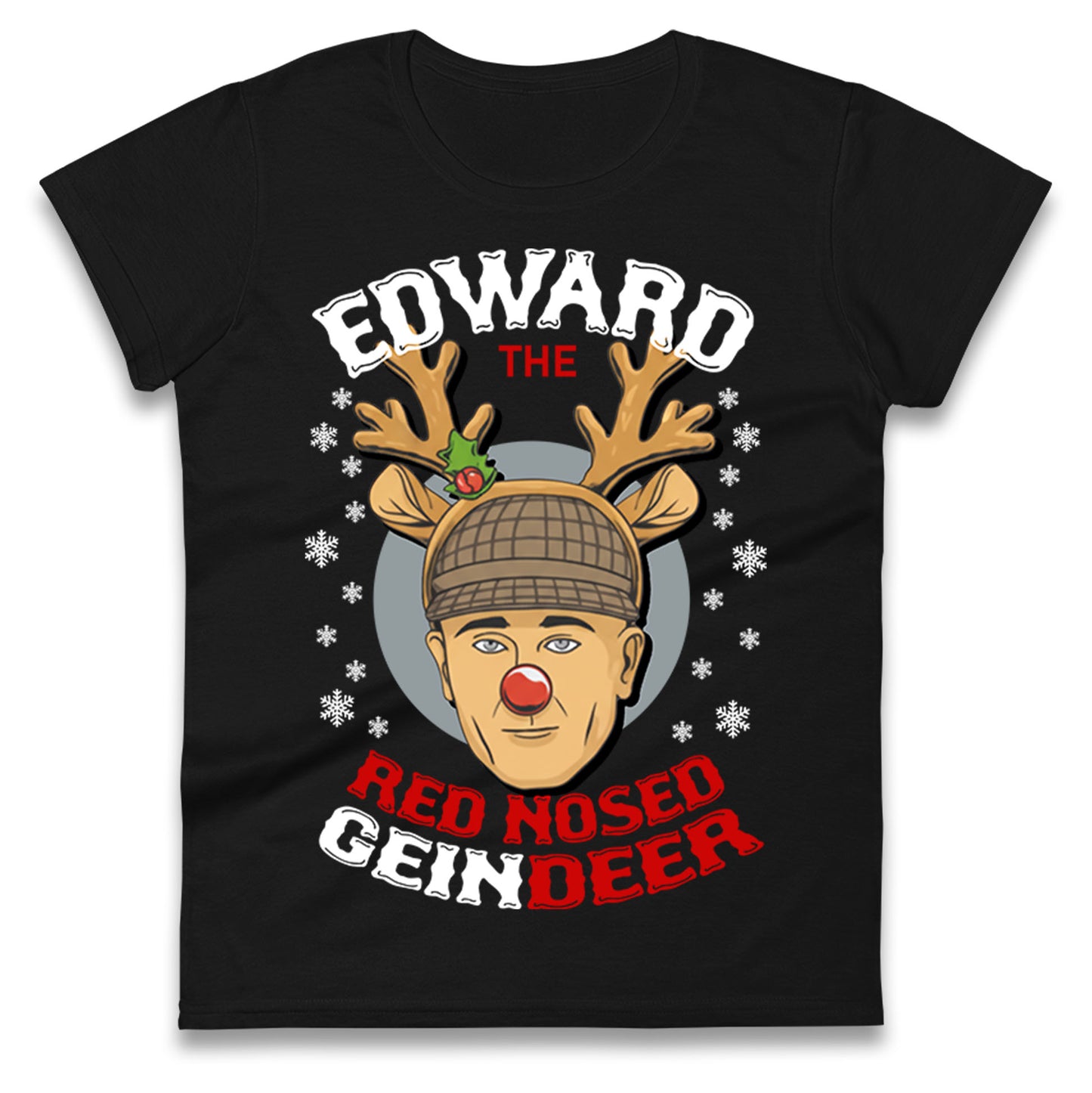Ed Gein Reindeer Ladies T Shirt