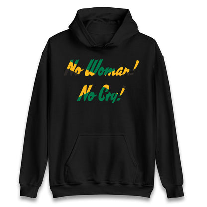 No Woman No Cry Hoodie