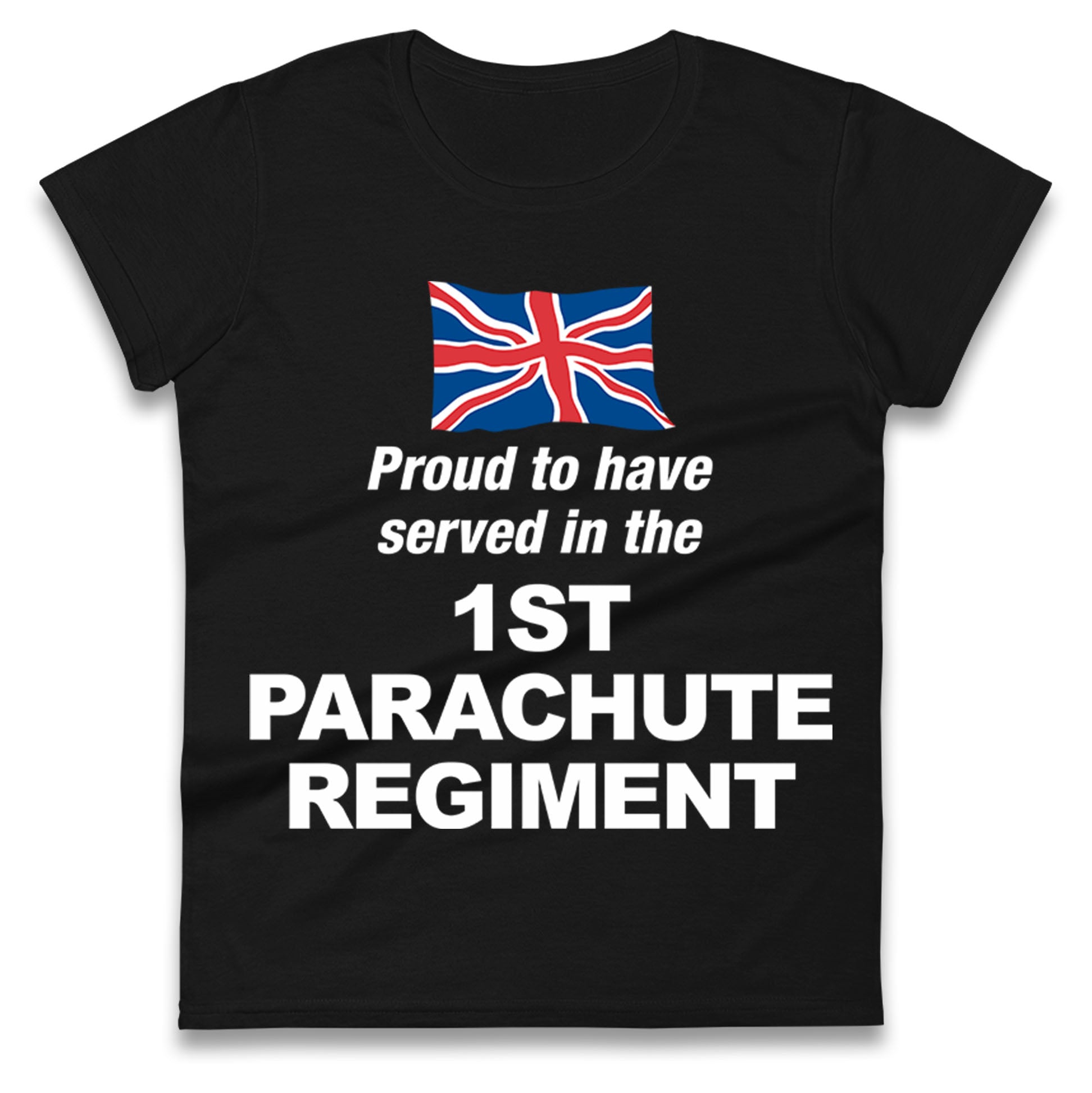 1st Battalion Parachute Regiment Ladies T Shirt 