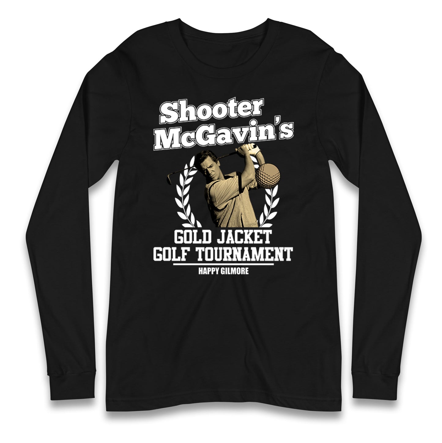 Mcgavin Happy Gilmore Longsleeve T Shirt