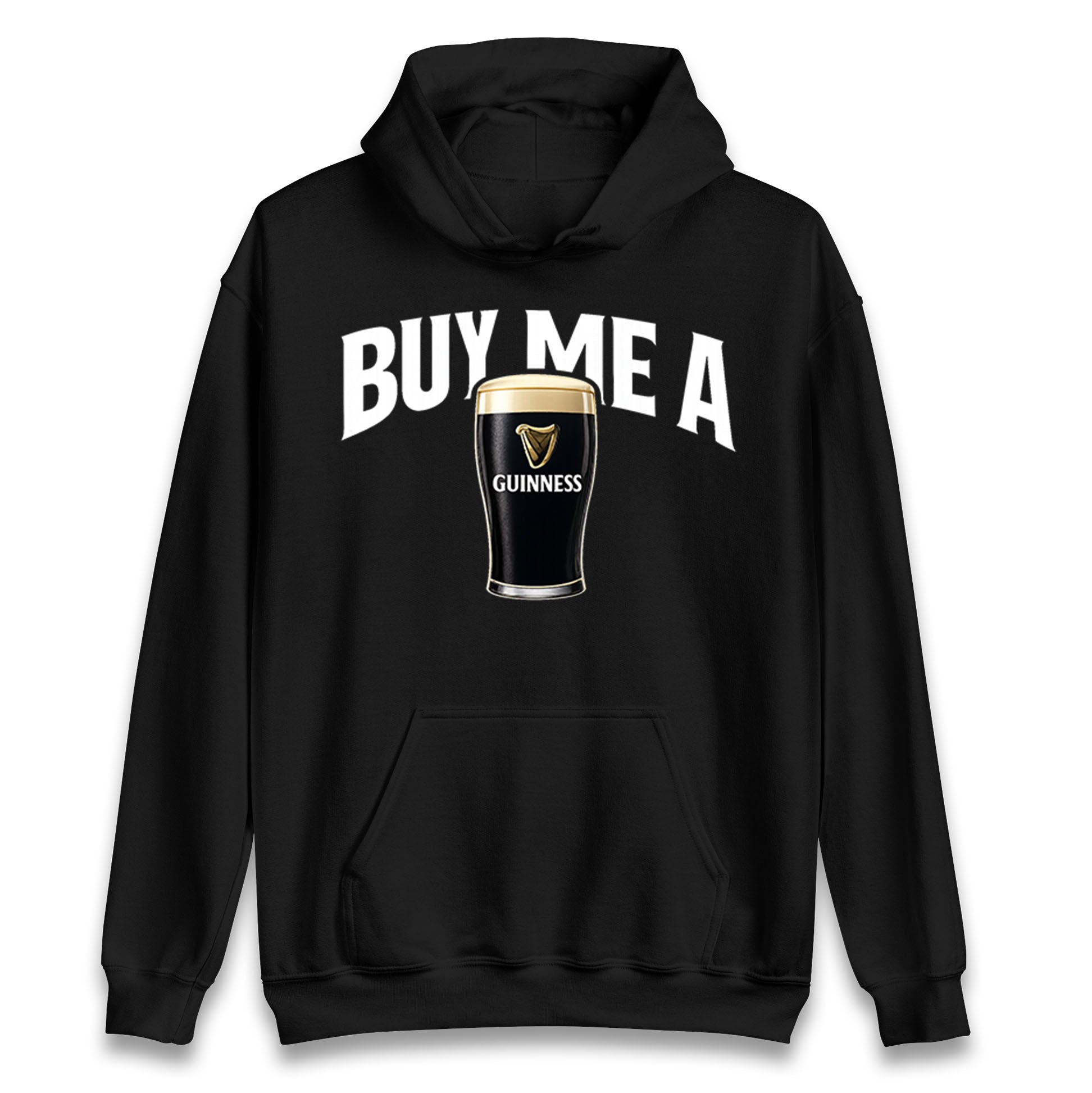 Buy Me A Guinness Hoodie