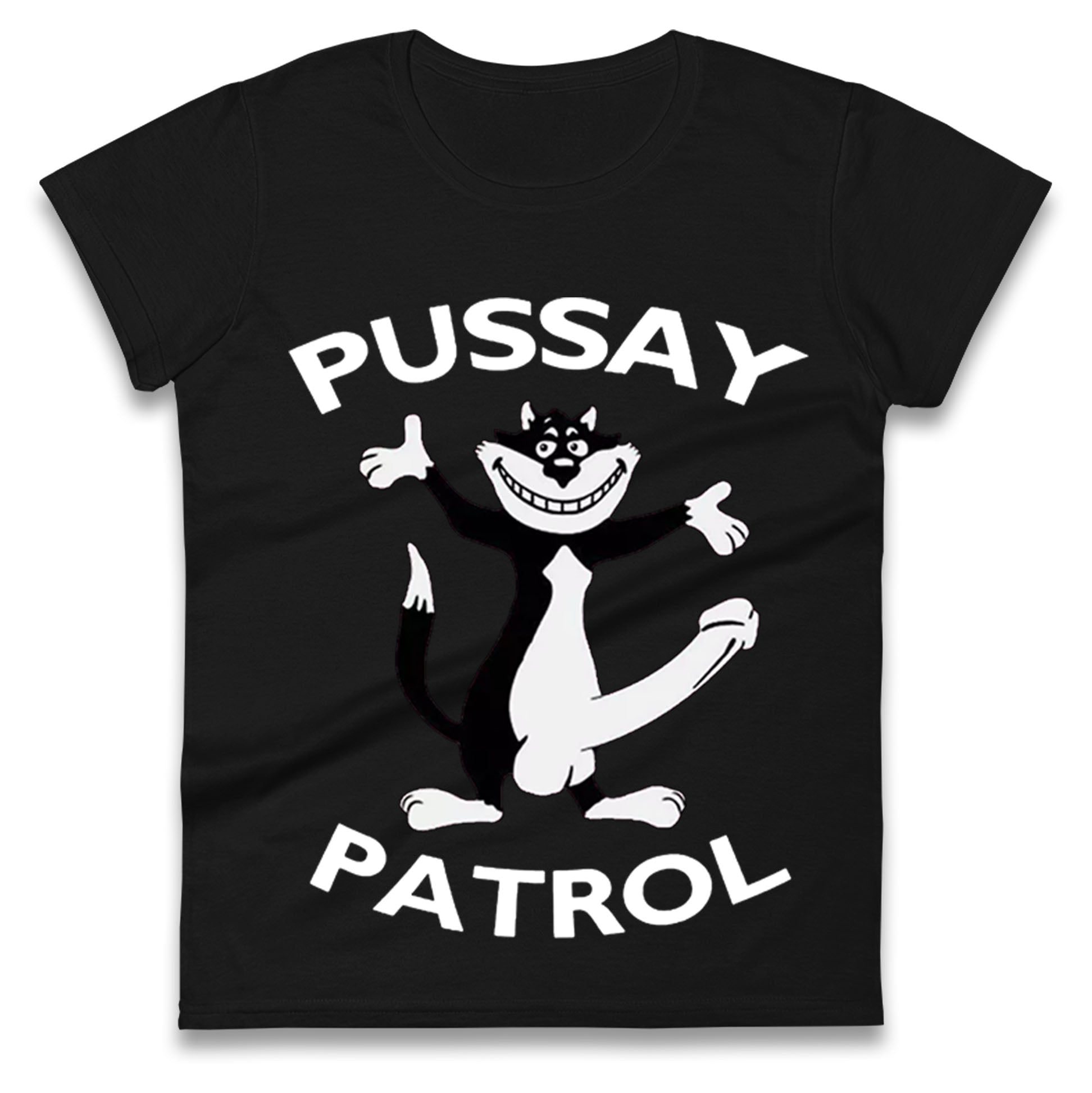 Pussay Patrol Ladies T Shirt 
