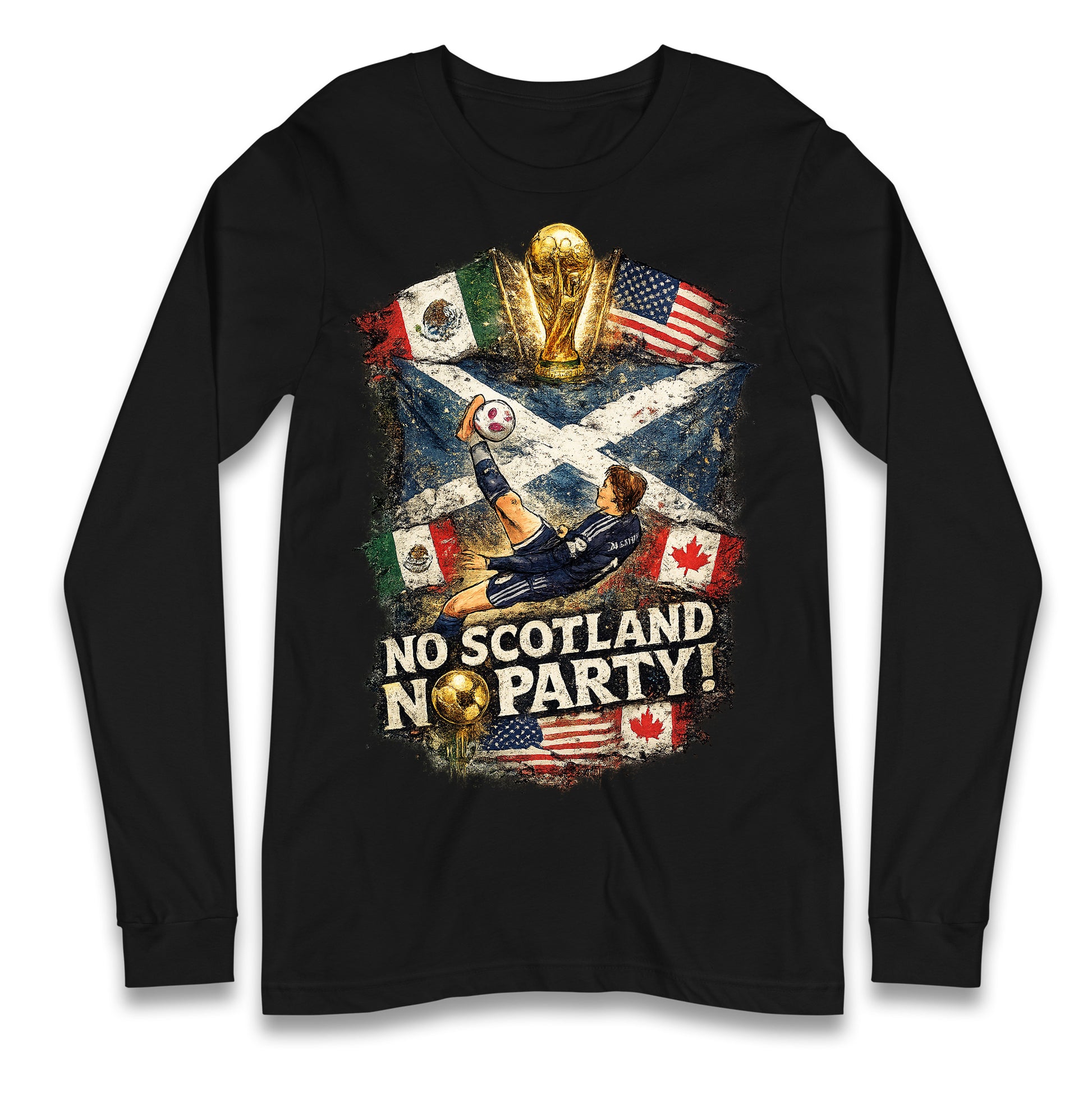 No Scotland No Party World Cup 2026 Longsleeve T Shirt