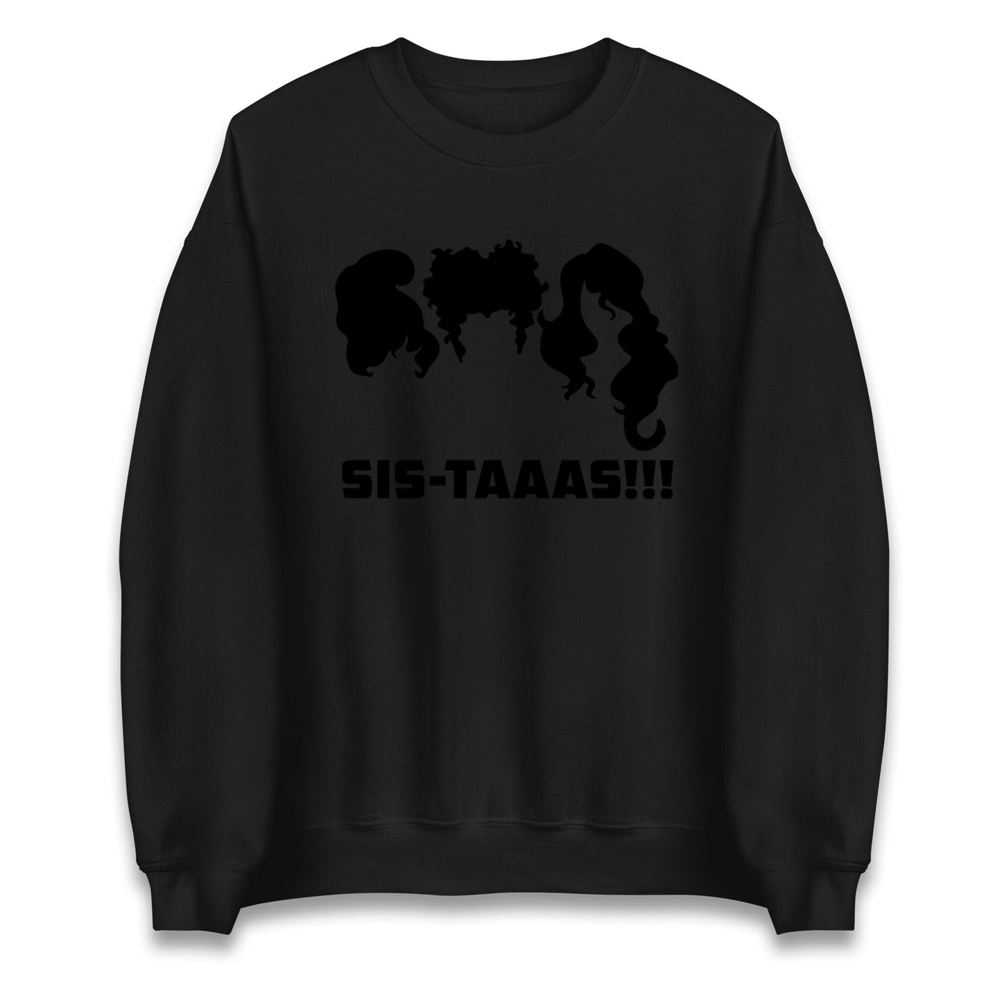 Hocus Pocus Sistaaas Halloween Sweatshirt
