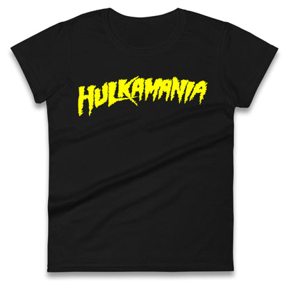 Hulkamania Ladies T Shirt