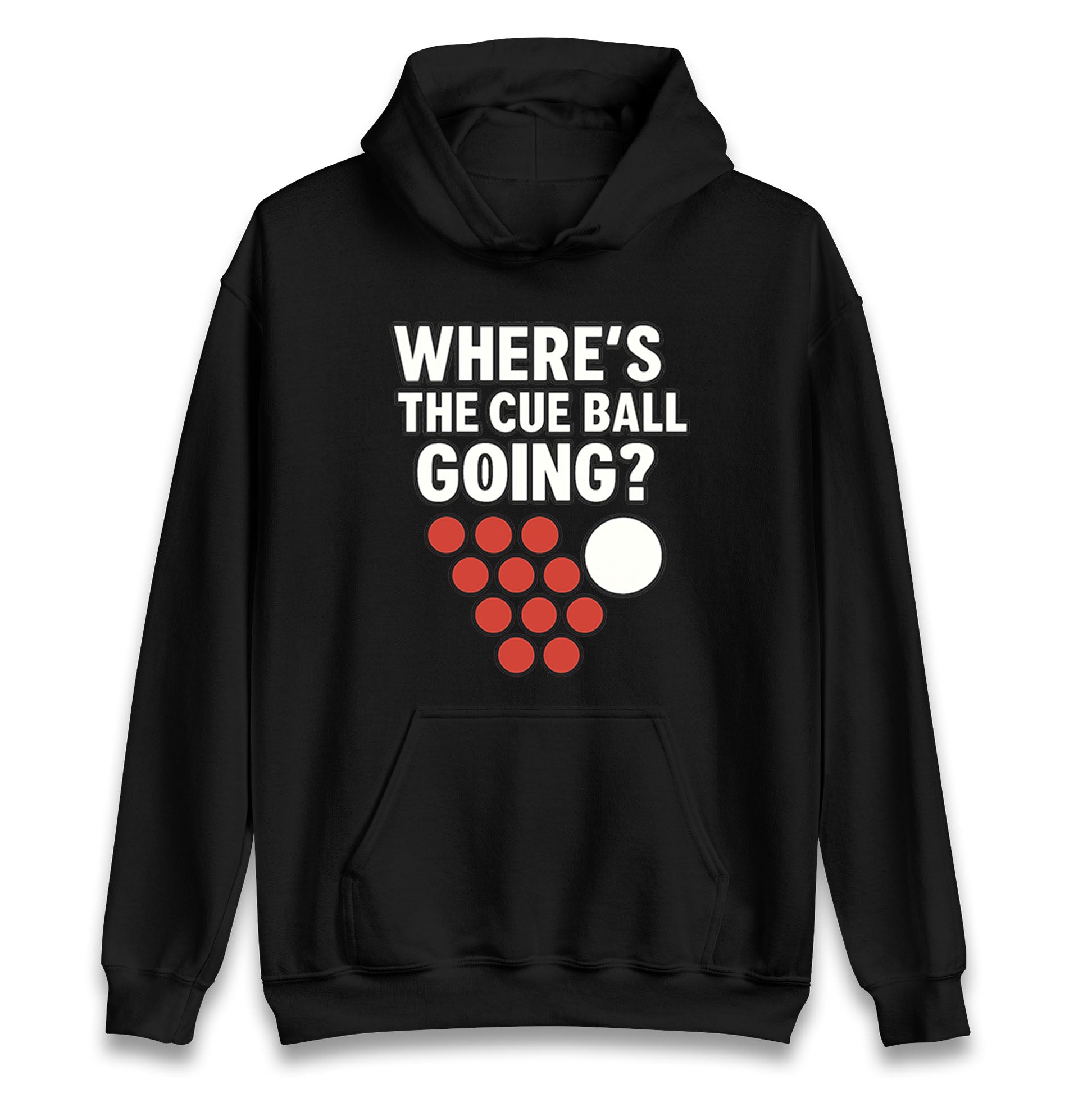 Where’s The Cue Ball Going Hoodie