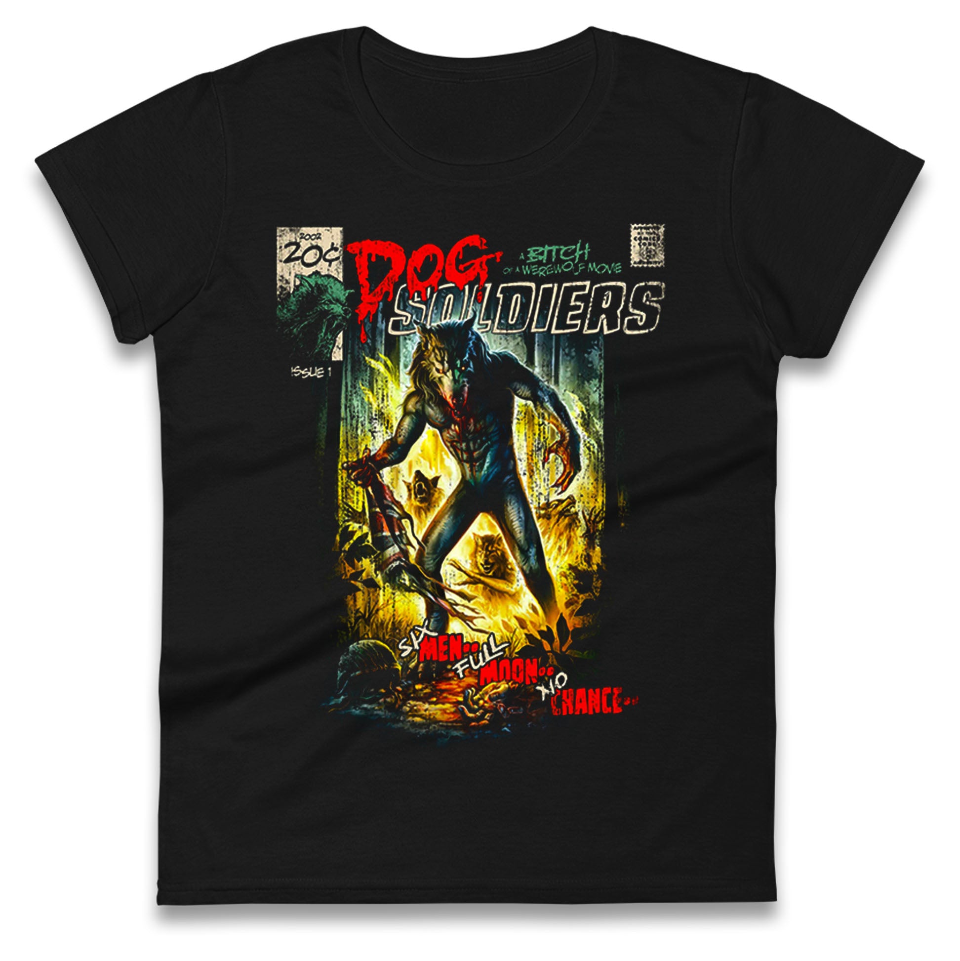 Dog Soldiers A Bitch Of A Werewolf Ladies T Shirt