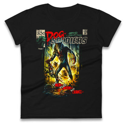 Dog Soldiers A Bitch Of A Werewolf Ladies T Shirt