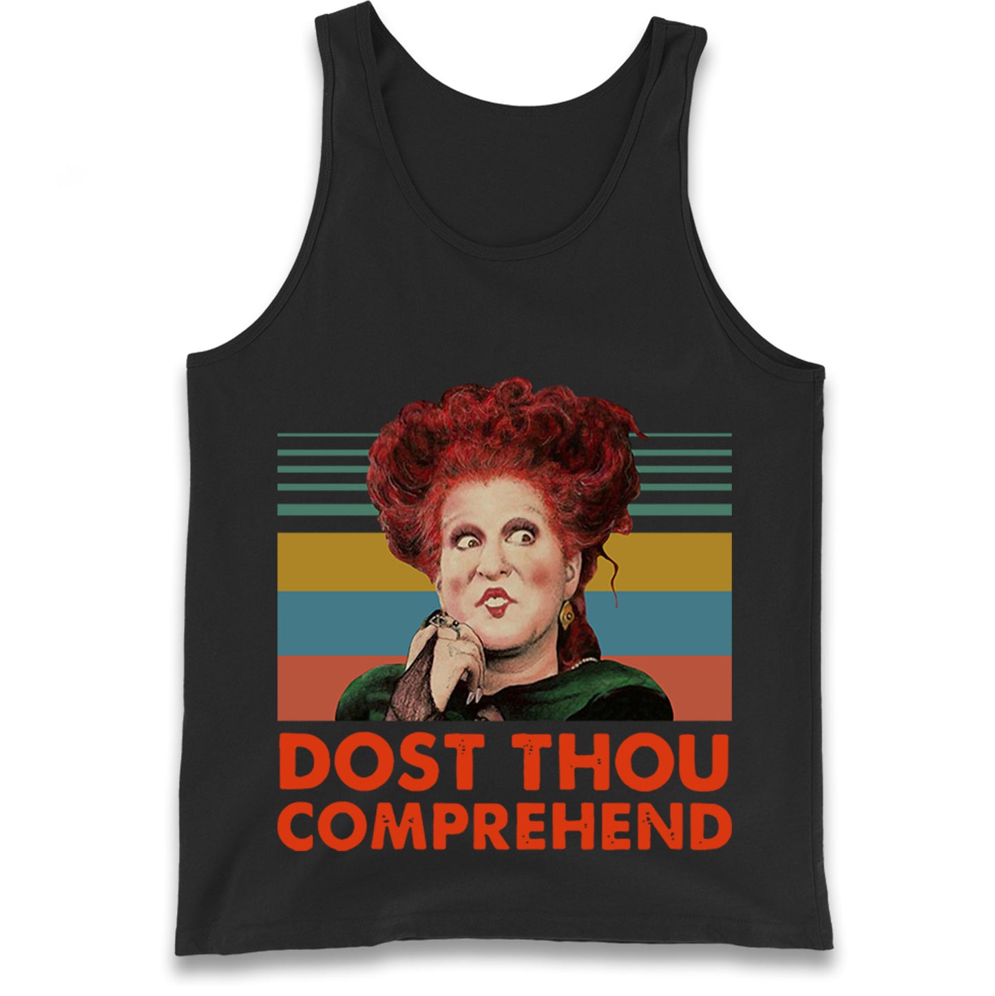 Dost Thou Comprehend Tank Top
