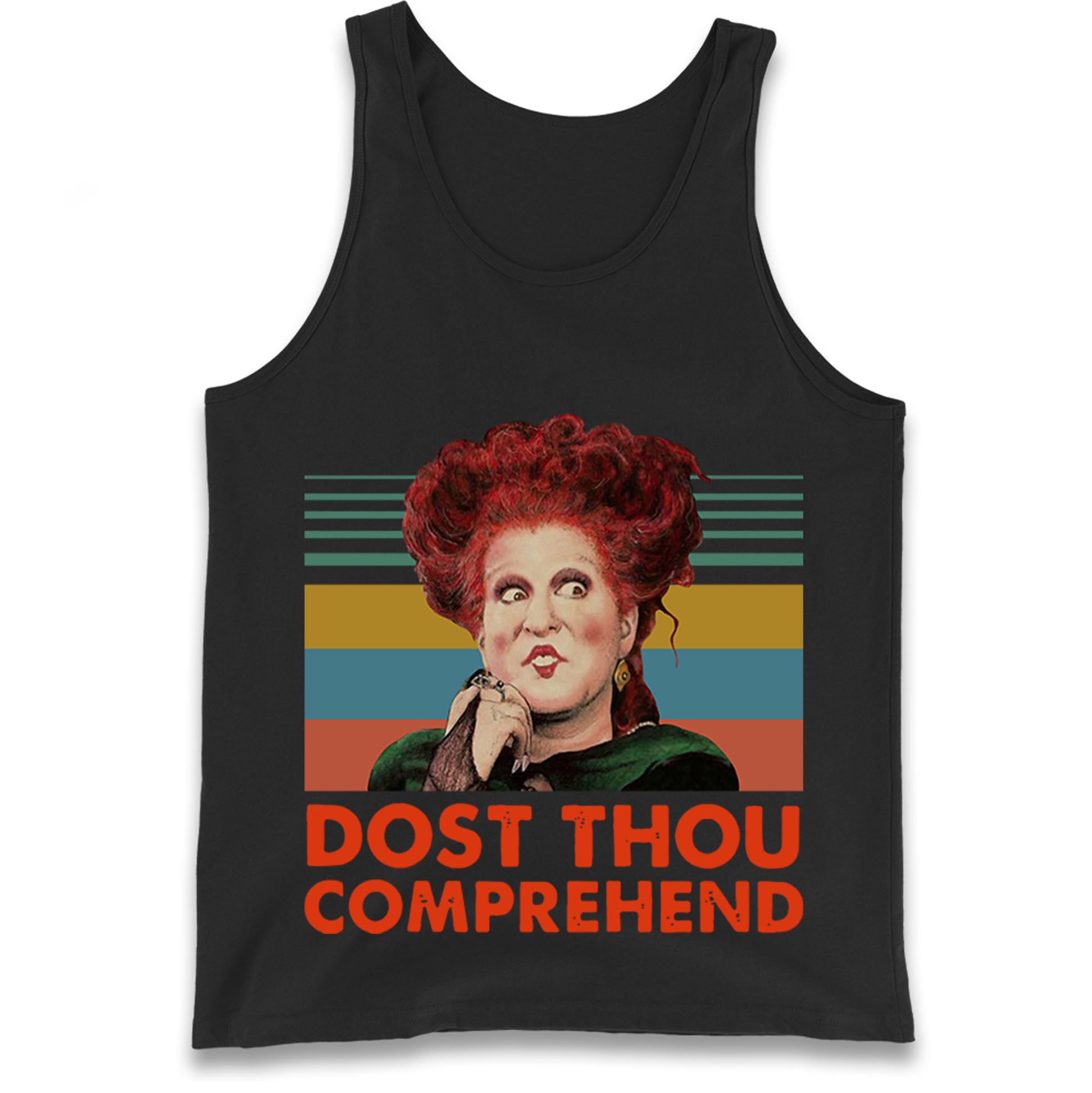 Dost Thou Comprehend Tank Top
