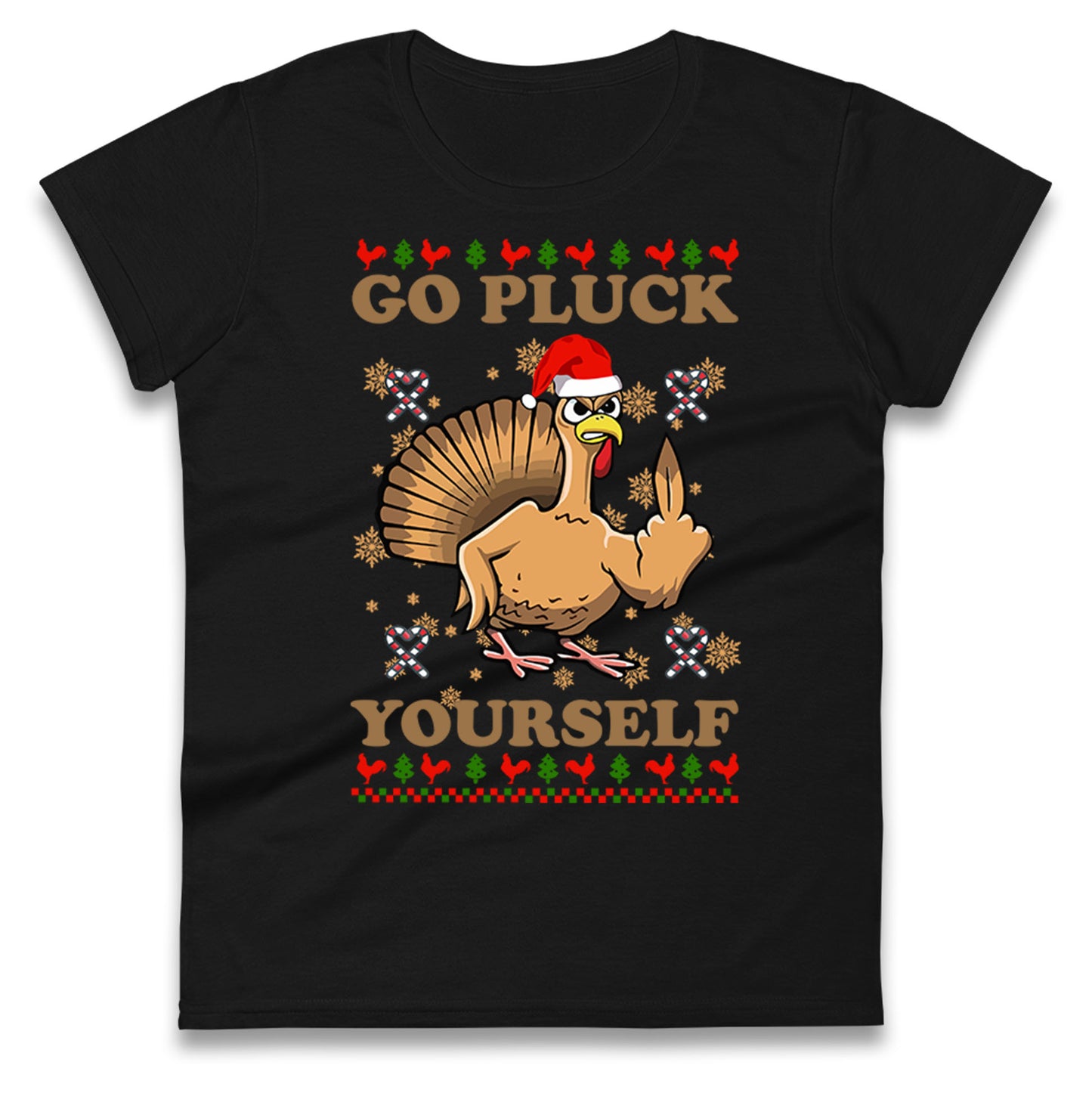 Christmas Go Pluck Yourself Funny T Shirt