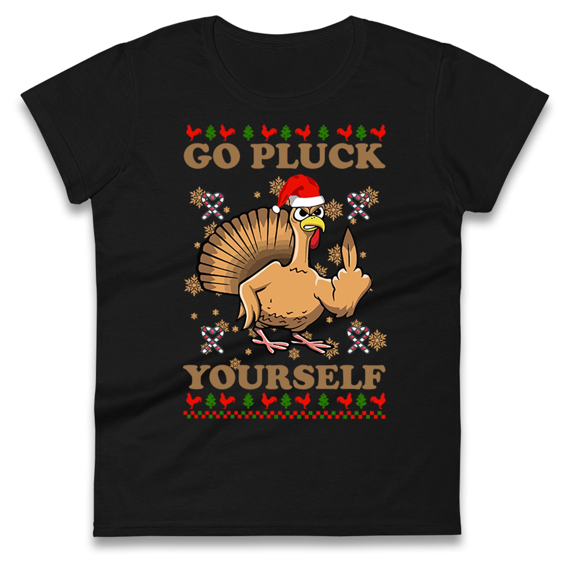 Christmas Go Pluck Yourself Funny T Shirt