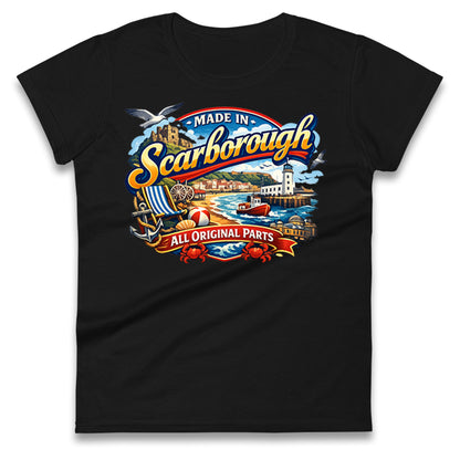 Made In Scarborough All Original Parts Ladies T Shirt