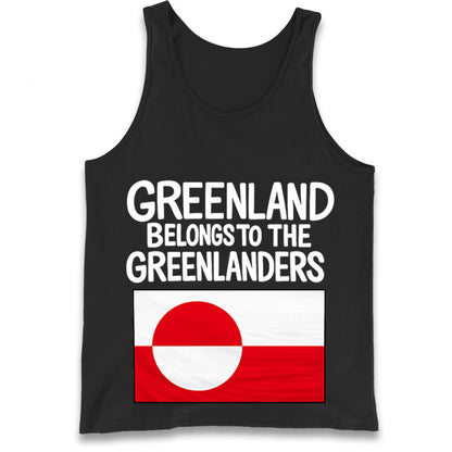 Greenland Belongs To The Greenlanders Tank Top