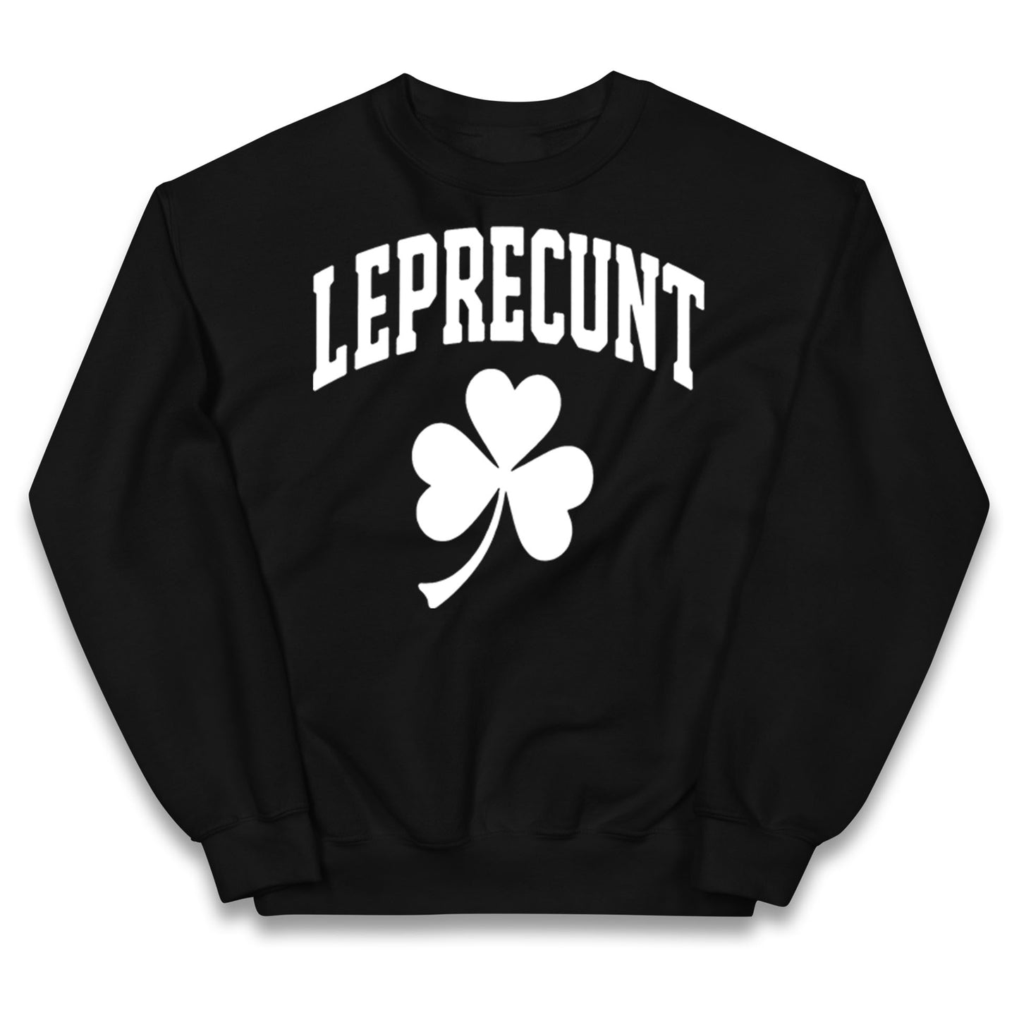 Leprecunt St Patricks Day Kids Jumper 
