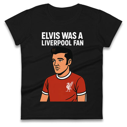 Elvis Presley Liverpool Football Ladies T Shirt 