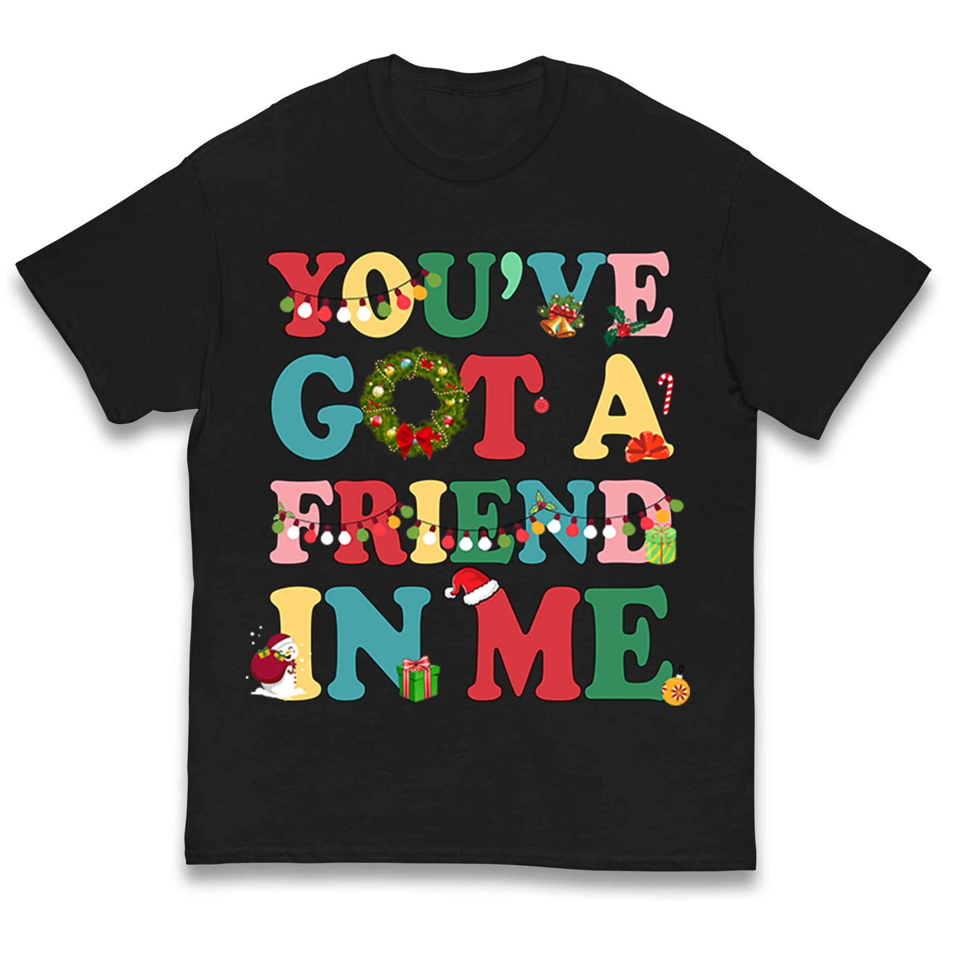 You’ve Got a Friend in Me Kids T Shirt