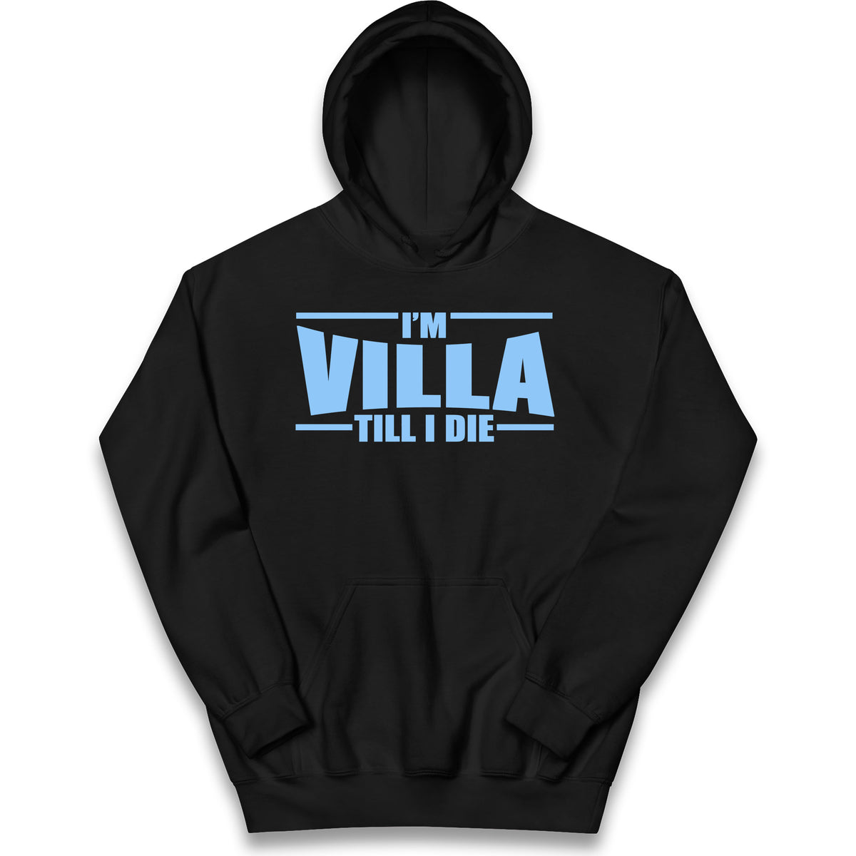 I’m Villa Till I Die Kids Hoodie