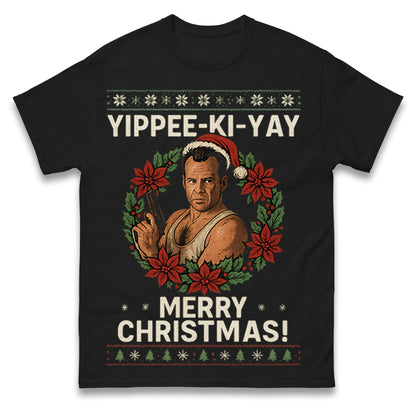 Yippee-Ki-Yay Die Hard T Shirt 