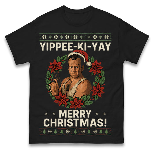 Yippee-Ki-Yay Die Hard T Shirt 