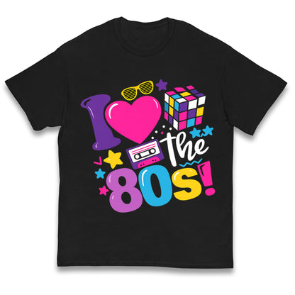 I Love The 80's Kids T Shirt