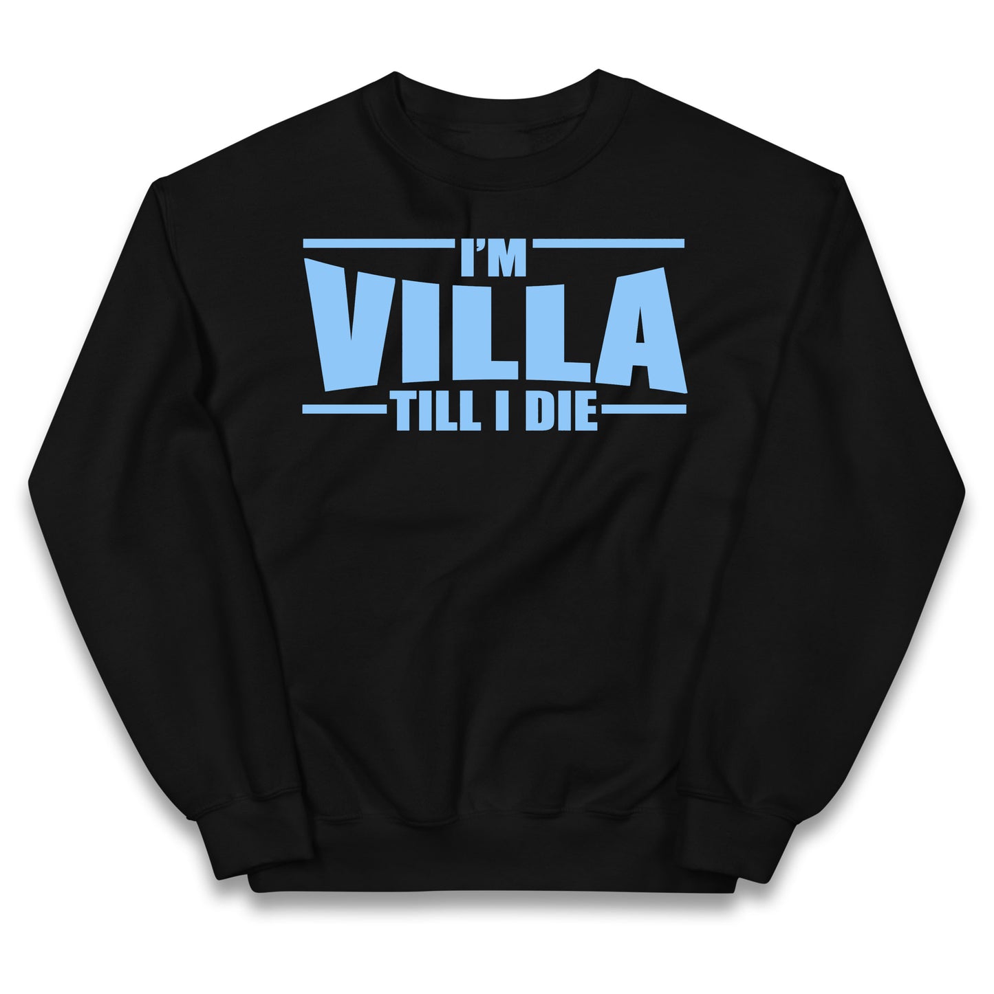 I’m Villa Till I Die Kids Jumper