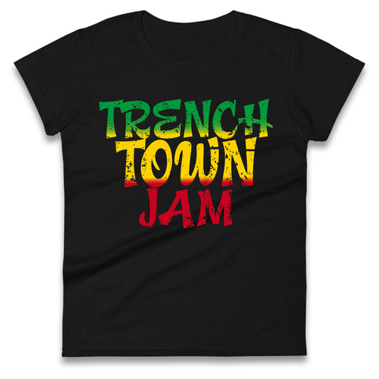 Trench Town Jamaica  Ladies T Shirt