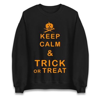 Keep Calm And Trick Or Treat Halloween Sweatshirt

