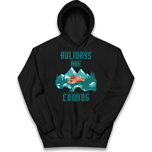 Christmas Holidays Are Coming Kids Hoodie