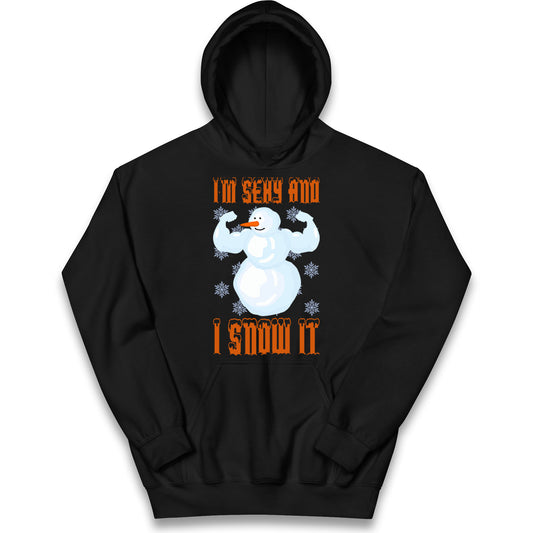 Im Sexy And I Snow It Christmas Kids Hoodie