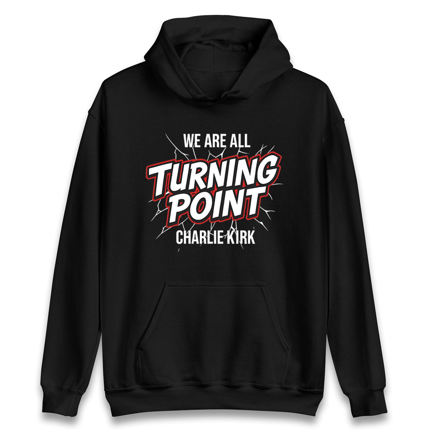 Turning Point Charlie Kirk Hoodie