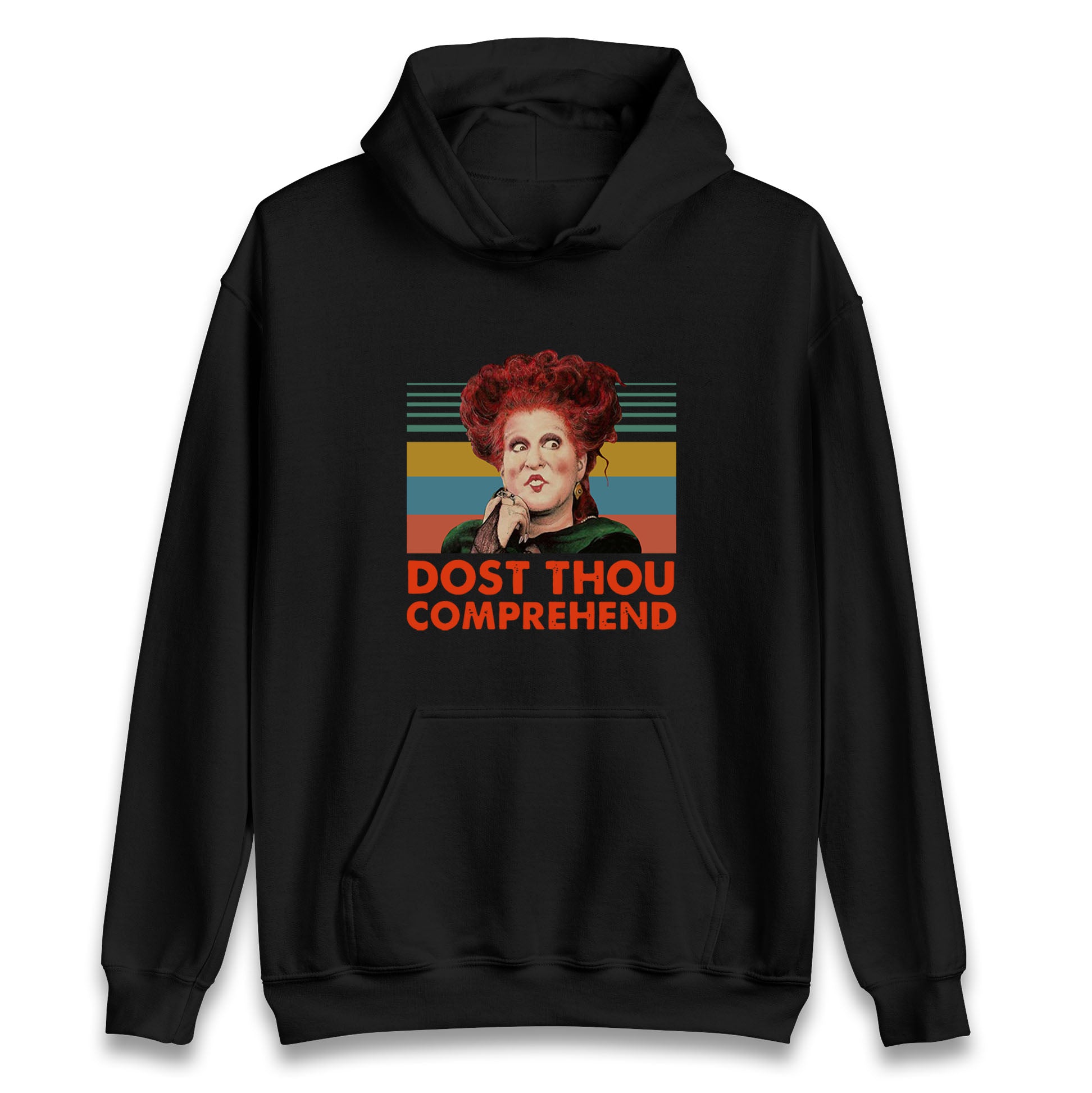 Dost Thou Comprehend Hoodie
