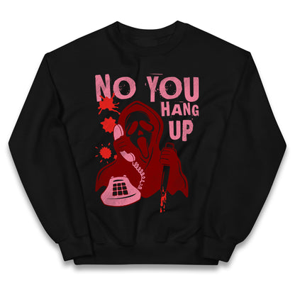 Ghost Face No You Hang Up Halloween Jumper

