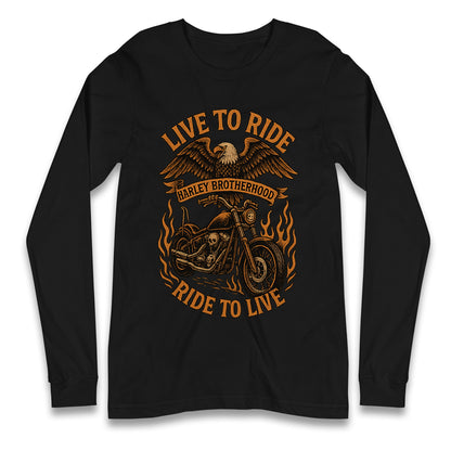 Harley Brotherhood Live To Ride Ride To Live Long Sleeve Shirt