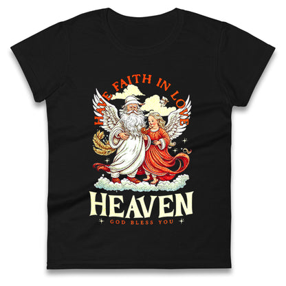 God Bless You Ladies T Shirt