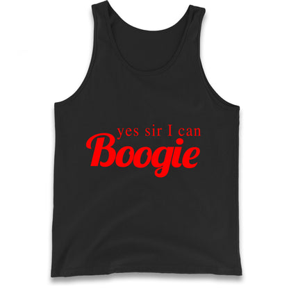 Yes Sir I Can Boogie Tank Top