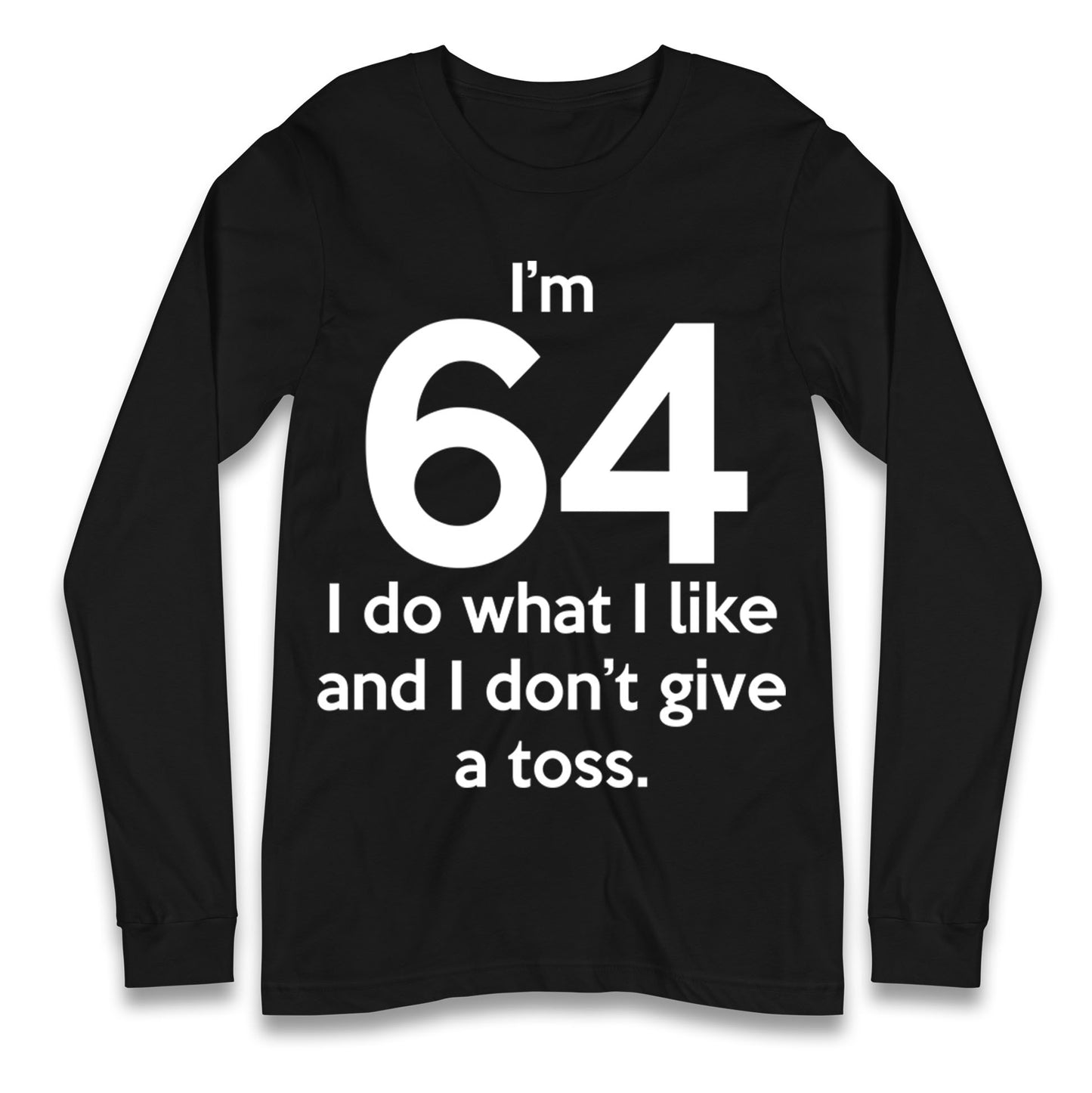 64th Birthday Longsleeve T Shirt