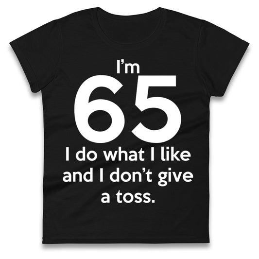 65th Birthday Ladies T Shirt |