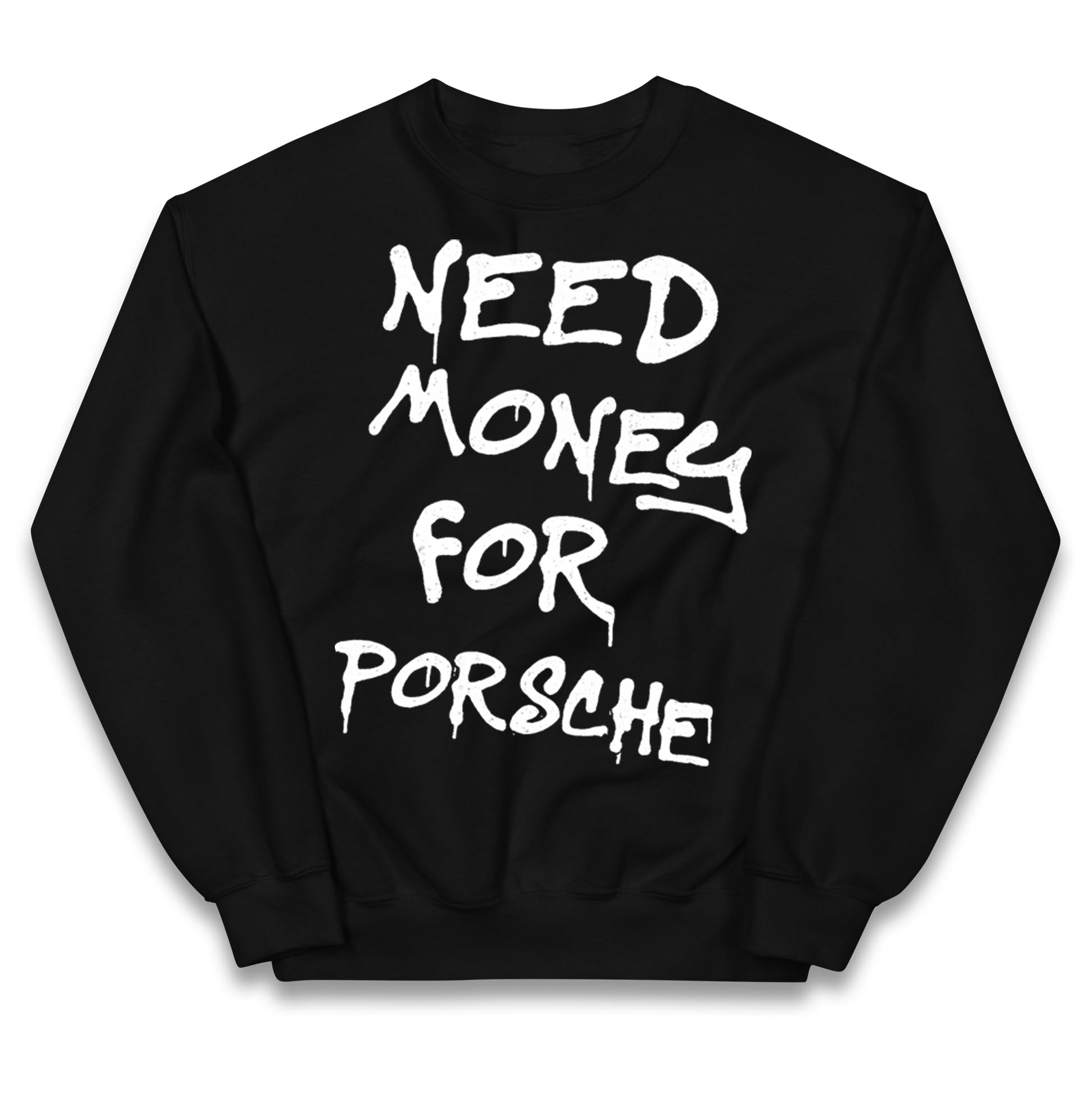 Need Money For Porsche Kids Jumper