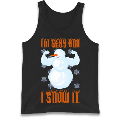 Im Sexy And I Snow It Christmas Tank Top