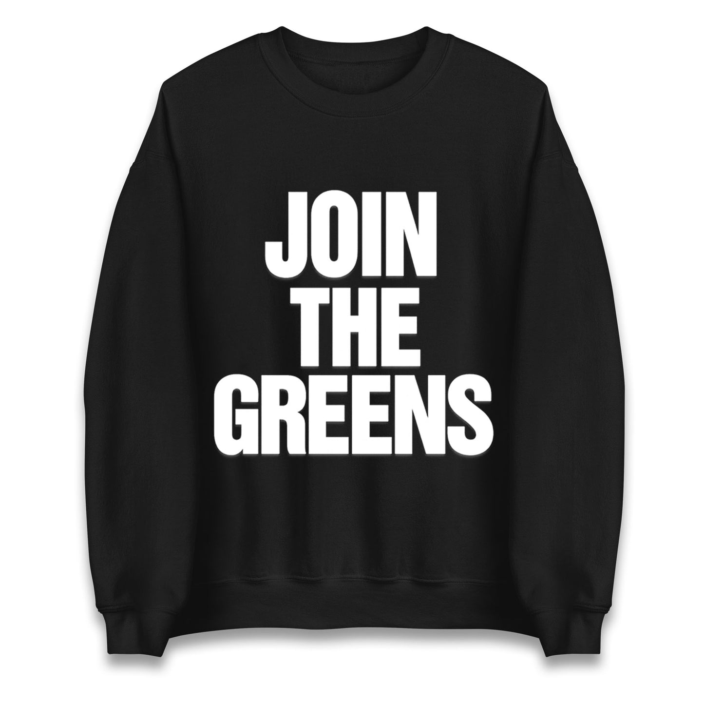 Green Party Join The Greens Jumper