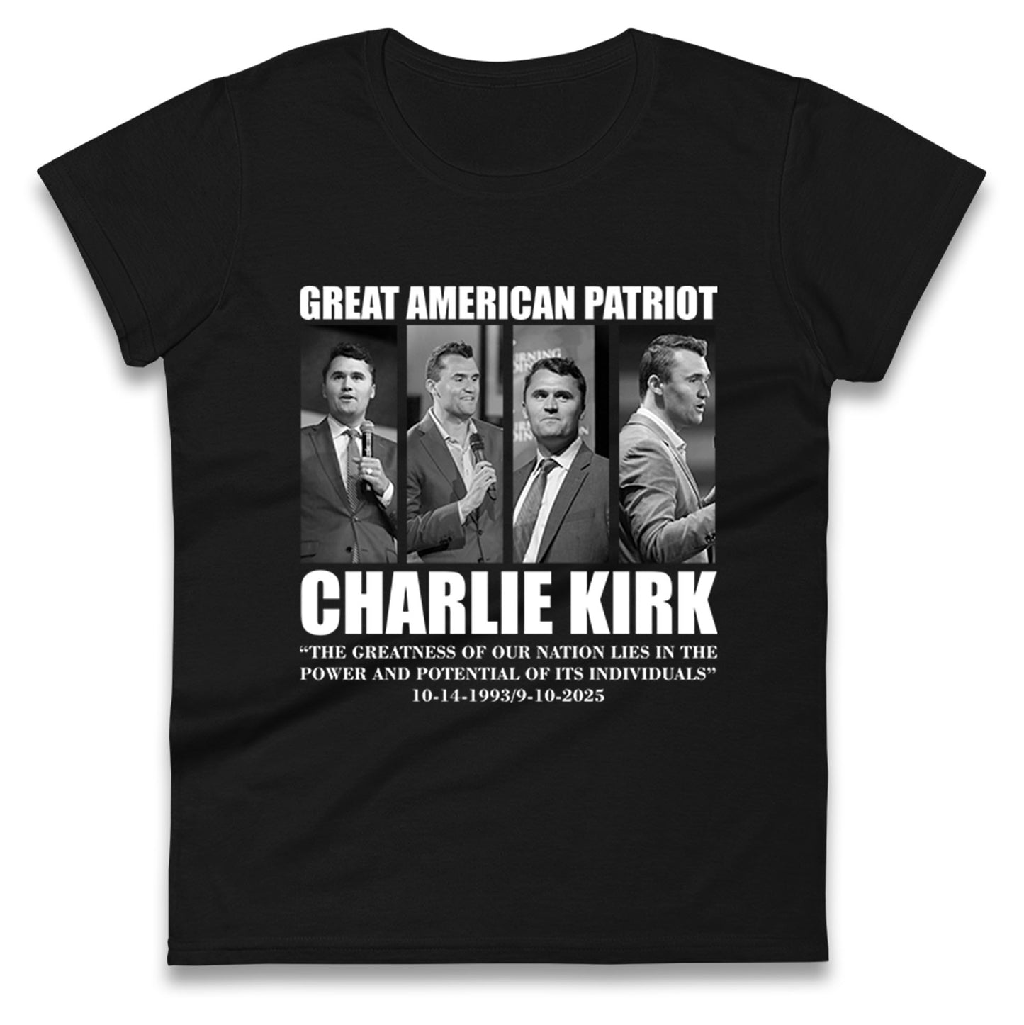 Charlie Kirk Ladies T Shirt 