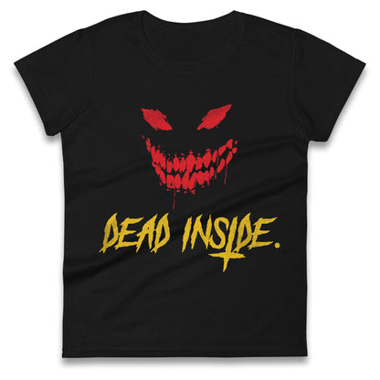 Horror Face Dead Inside Halloween Womens t shirt