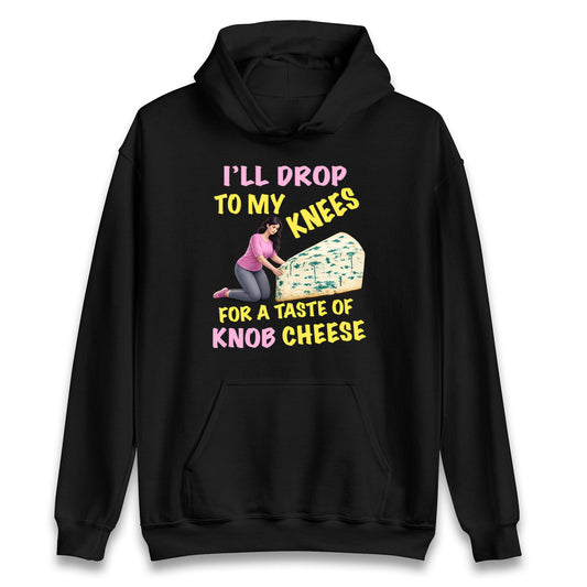 Knob Cheese Hoodie