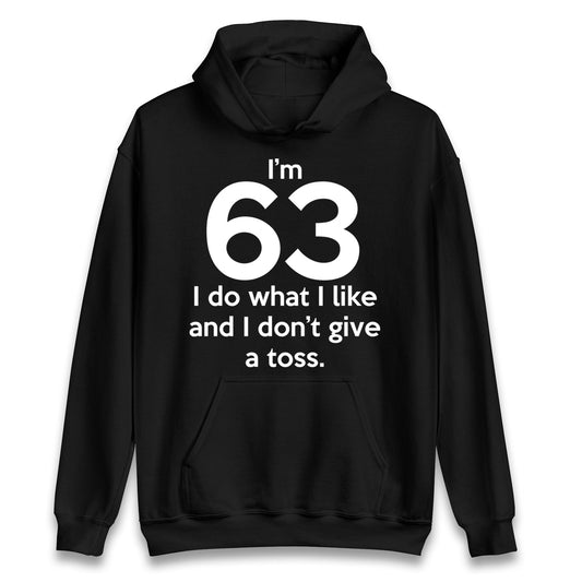 63rd Birthday Hoodie