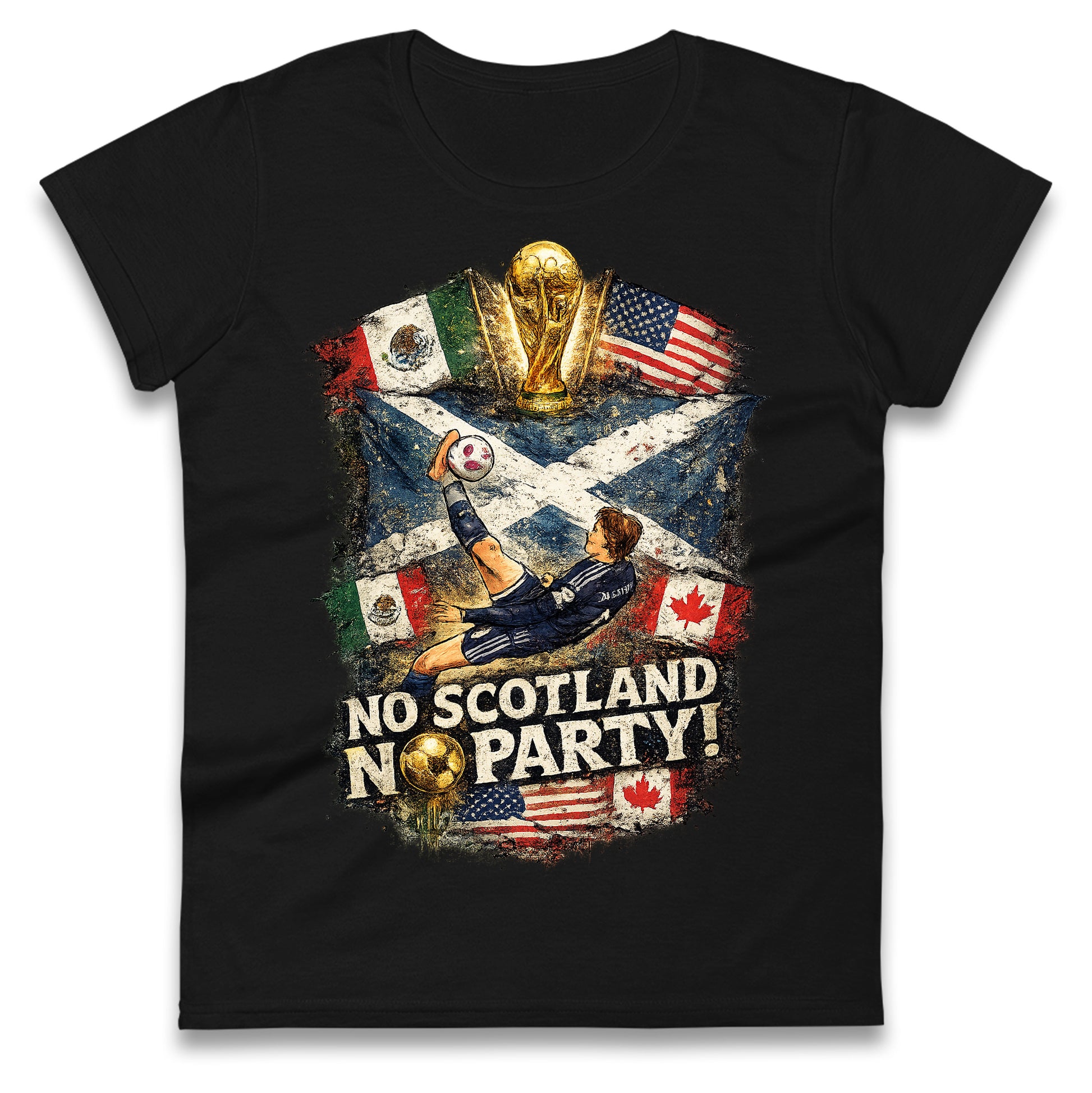 No Scotland No Party World Cup 2026 Ladies T Shirt