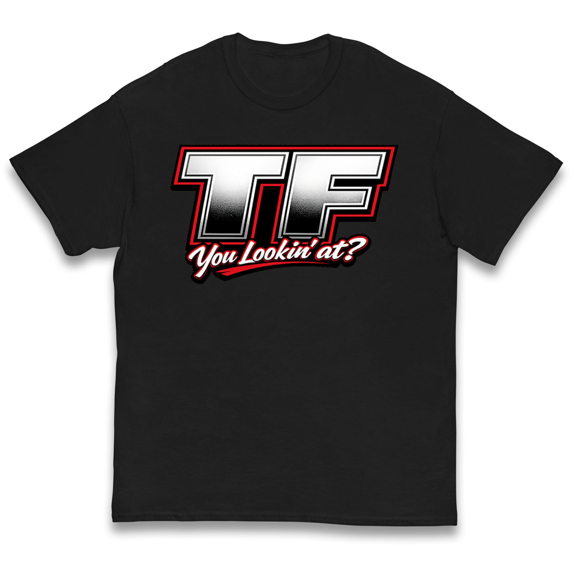 TF You Lookin' at Kids T Shirt