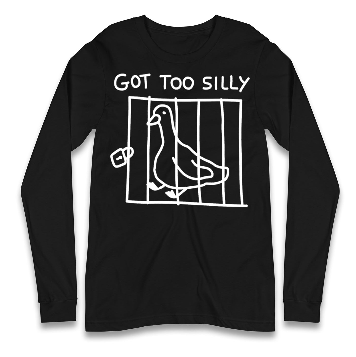 Silly Goose Longsleeve T Shirt