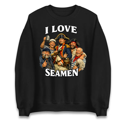 I Love Seamen Funny Cringe Meme Offensive  Jumper